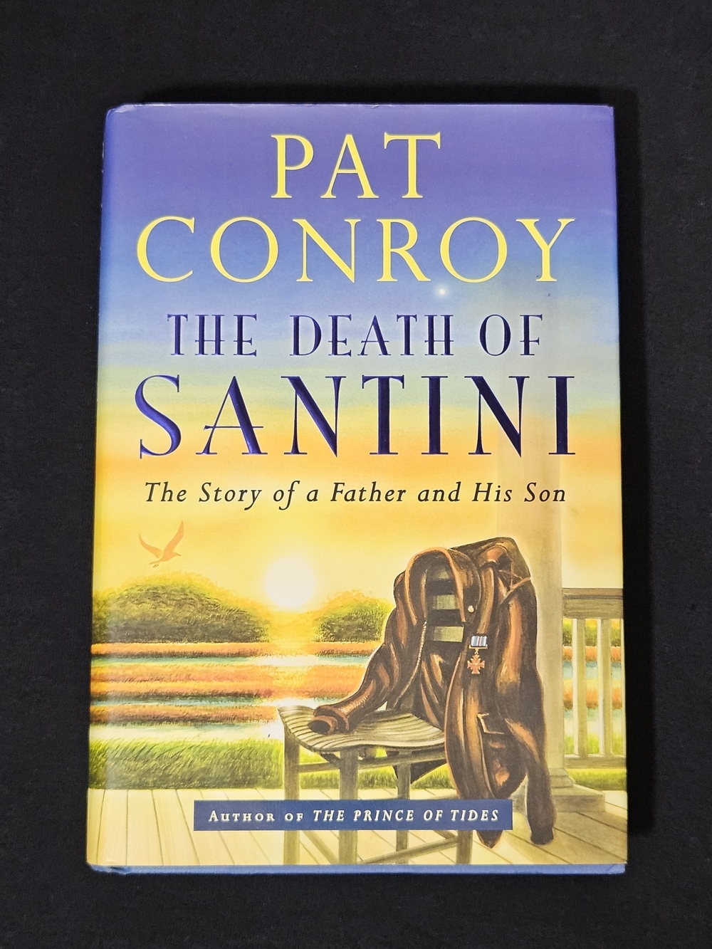 SIGNED Pat Conroy The Death of Santini First Edition 1st Printing Hardcover DJ